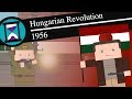 The hungarian revolution of 1956 history matters short animated documentary