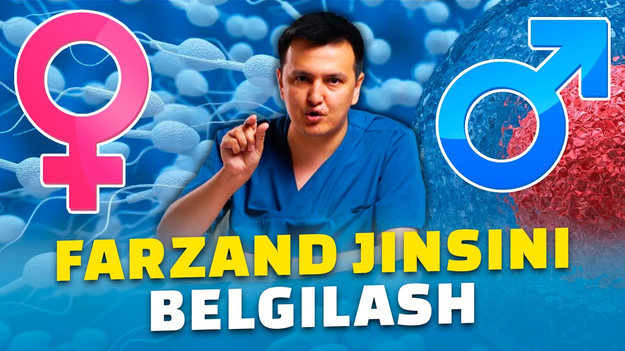 ЎҒИЛ ЁКИ ҚИЗ ТУҒИШ КИМГА БОҒЛИҚ? ФАРЗАНД ЖИНСИНИ БЕЛГИЛАШ УСУЛЛАРИ