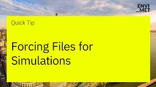 Quick Tip | Forcing Files for Simulations
