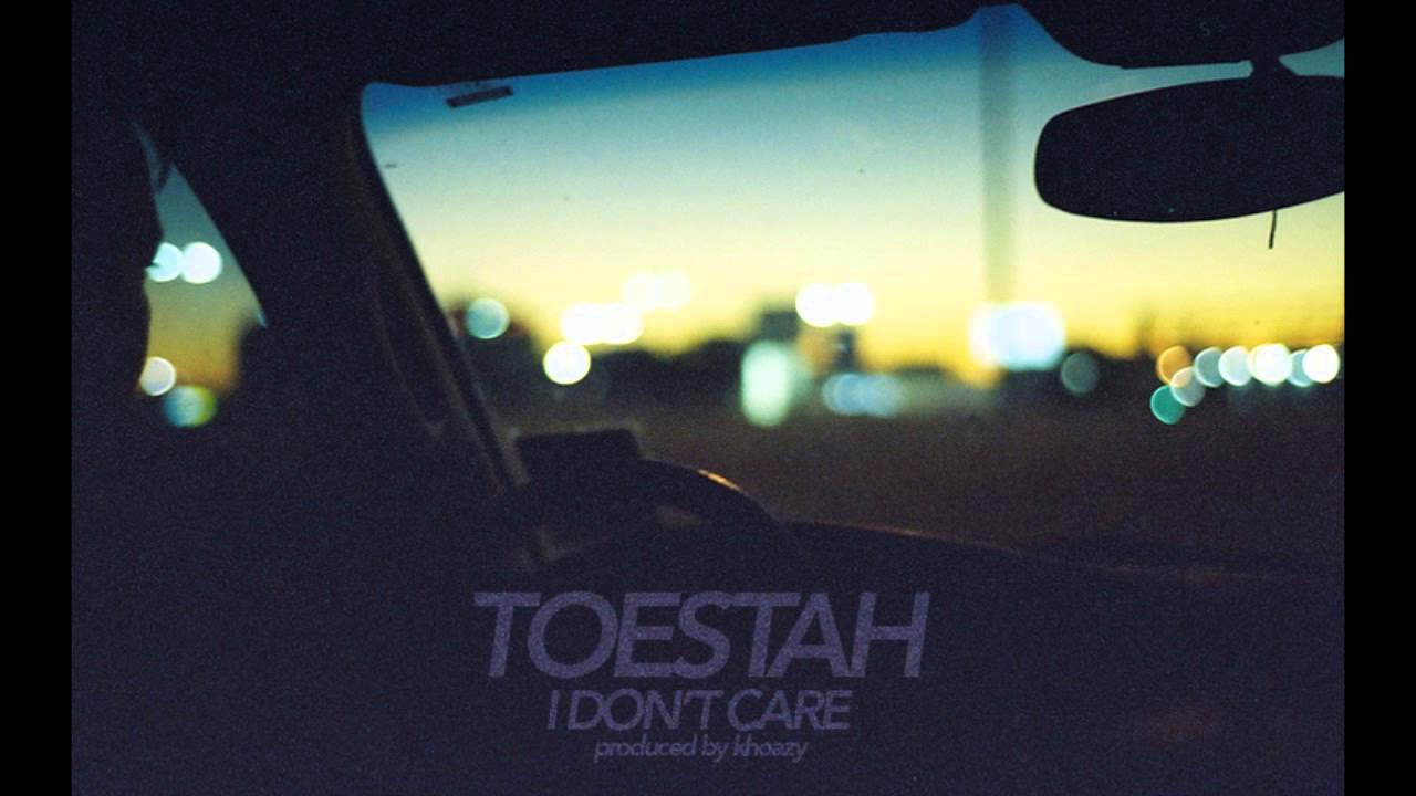 Watch TOESTAH - I DONT CARE (PRODUCED BY KHOAZY) on YouTube Watch TOESTAH - I DONT CARE (PRODUCED BY KHOAZY) on YouTube