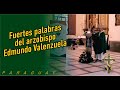 Fuertes palabras de Arzobispo