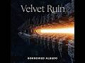 Velvet Ruin - gravity of debris (Official Audio)