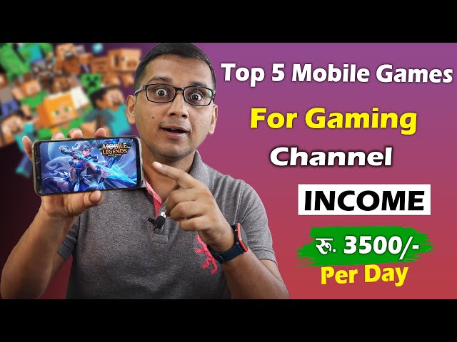 Top 5 Best Mobile Games For Gaming Channel