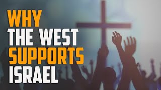 Why The West Love Israel & Zionism - Animated
