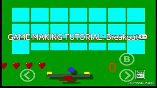 Game creator TUTORIAL: HOW TO MAKE A BREAKOUT GAME | Xpress™ screenshot 1