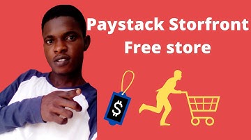 Introducing paystack storefront | Free storefront for everyone.