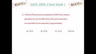 Problem on Diodes (PN Junction) - GATE 2005 ECE (One Mark) (Electron Devices) - (www.egate.ws)