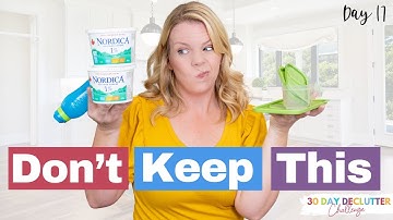 How to Declutter Food Storage Containers - Day 17 - 30 Day Declutter Challenge