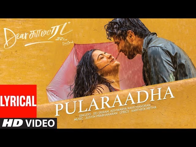 Pularaadha Lyrical Song | Dear Comrade Tamil  |  Vijay Deverakonda, Rashmika, Bharat class=