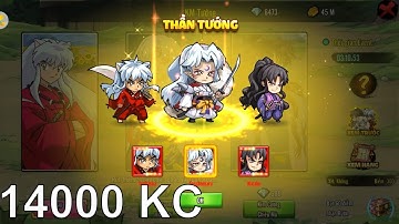 INUYASHA Mobile | Quay Khuyến MãiTướng Lần Nữa Và Cái Kết K Thể Tốt Đẹp Hơn ,Nâng Luôn Tướng +15