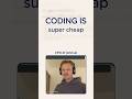 Coding is SUPER Cheap Now - Marc Astbury