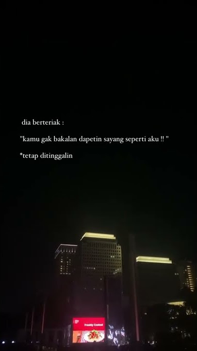 story whatsapp//dia berteriak