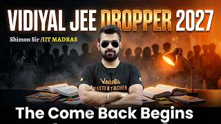 VIDIYAL JEE DROPPER JEE 2027 | The Comeback Begins 🔥 | Shimon Sir screenshot 3