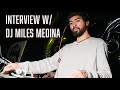 Feelgood Interview with DJ Champion Miles Medina. Diving into spirituality and his first event.