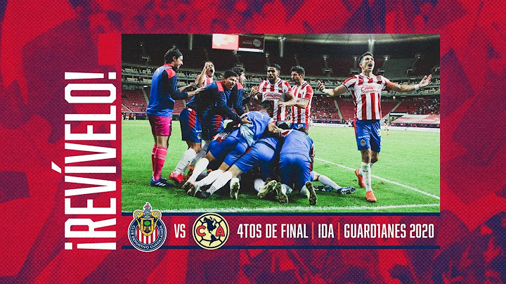 RETRANSMISIÓN | Chivas vs. América | 4tos de final IDA | Guard1anes 2020