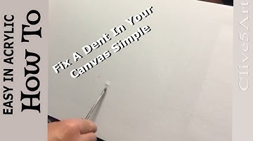How to Repair a Dented or Loose Canvas Save Money Acrylic Painting clive5art