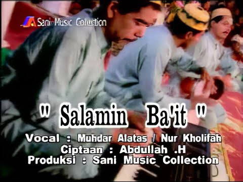 Muhdar Alatas Feat Nur Kholifah - Salamin Bait - Lirik
