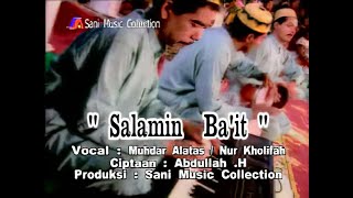 Muhdar Alatas Feat Nur Kholifah - Salamin Bait - Lirik