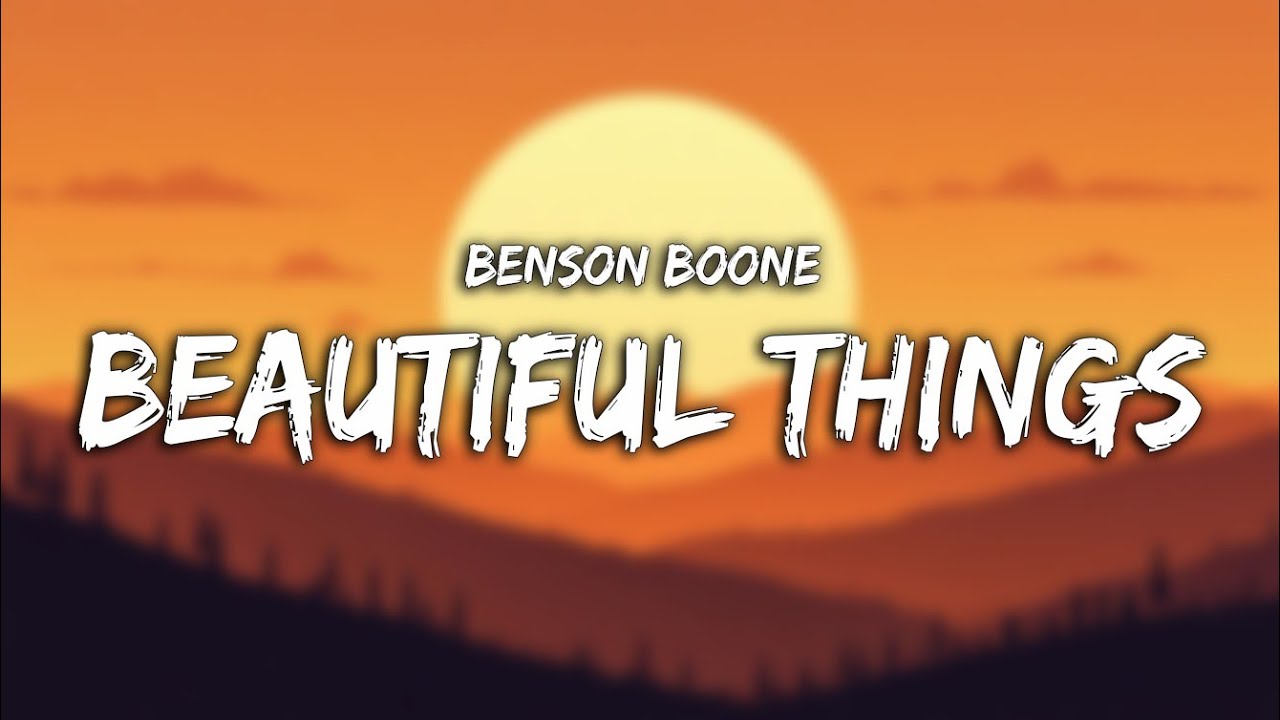 Benson Boone - Beautiful Things | Lyrics Video v2.0