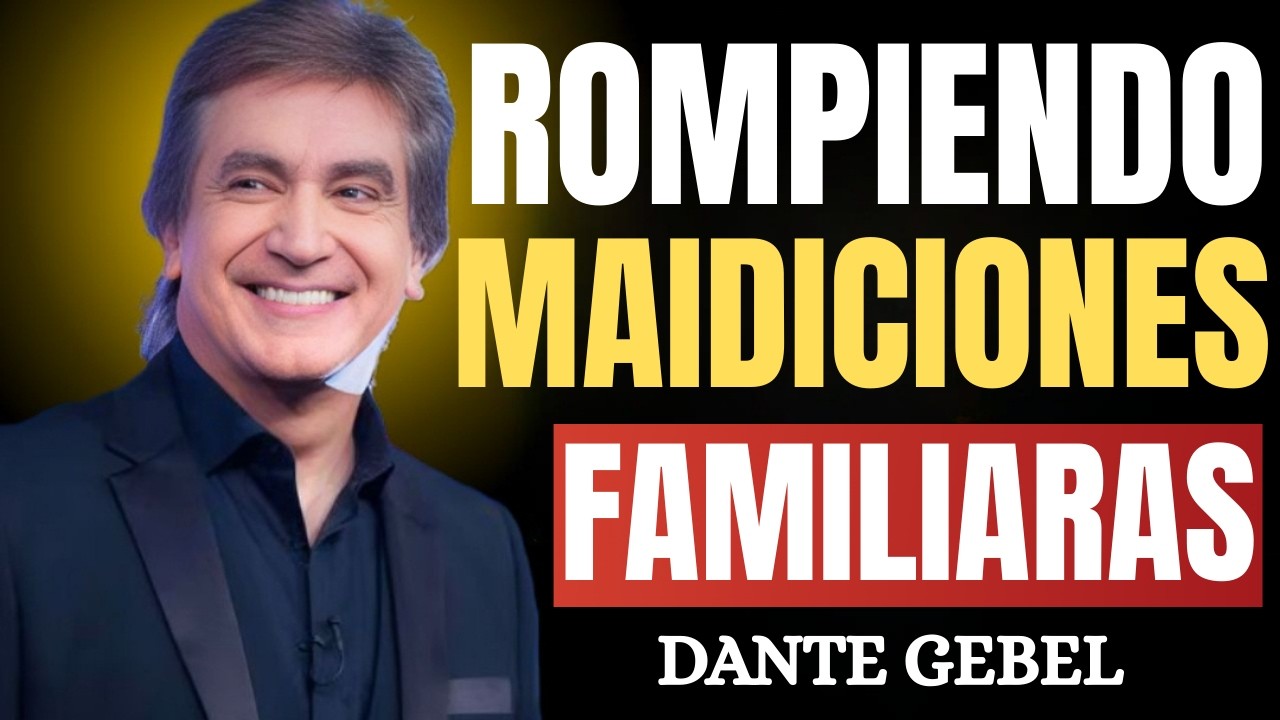Cómo romper MALDICIONES GENERACIONALES para SIEMPRE | Dante Gebel