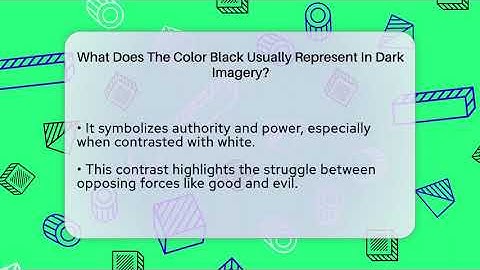 What Does The Color Black Usually Represent In Dark Imagery? - The Prose Path