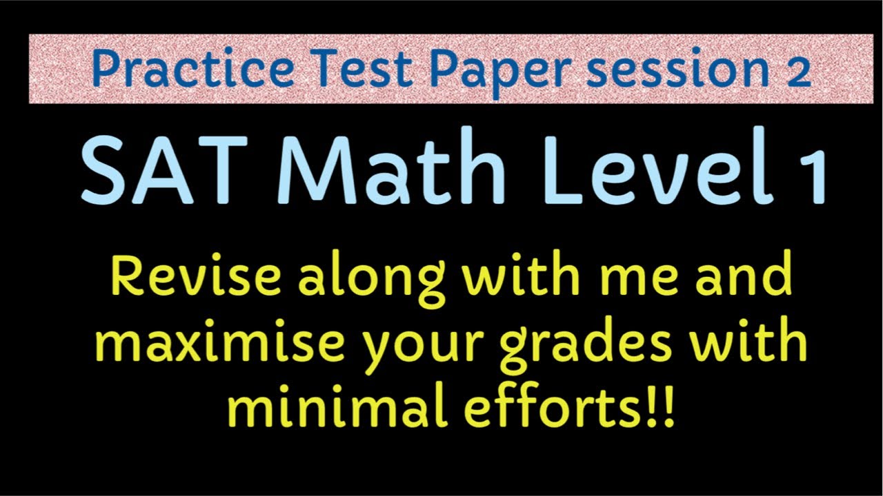 LKLogic is live! SAT Math Practice session 2