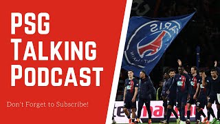 PSG Talking Podcast: The Barcelona Preview Episode