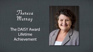 Theresa Murray DAISY Award for Lifetime Achievement