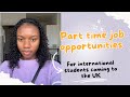 20 parttime jobs not care jobs for international students in the uk with no experience