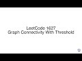 LeetCode 1627: Graph Connectivity With Threshold