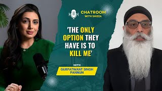 Download Lagu India's only option is to 'kill me' | Gurpatwant Singh Pannun | Chatroom with Shizza MP3