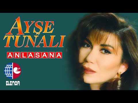 AYŞE TUNALI-ANLASANA