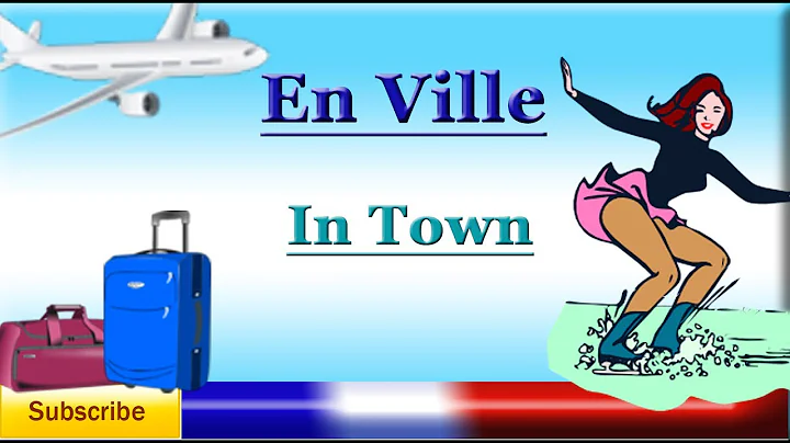 Learn French - Places Around Town / The City (public places / buildings) - Vocabulary lesson