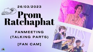 26-03-2023 Prom Ratchaphat - Once In Memories With Prom Fanmeeting #OnceInMemoriesWithProm #prompayy