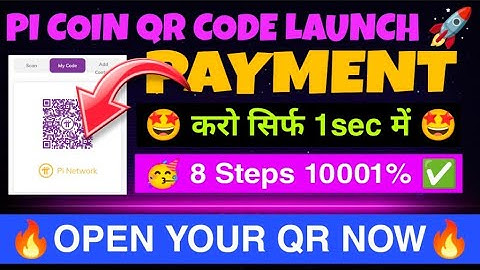 Pi Network Launch 🤩 करो QR Code Payment 💯 Price Pi Coin news today update | Pi app new | Pi Wallet