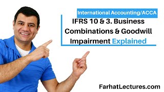 Business Combinations | Goodwill Impairment | IFRS 10 | IFRS 3 | Consolidated Financial Statements