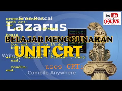 Live 15 Sept 2023 : belajar menggunakan unit CRT pada Free Pascal Lazarus