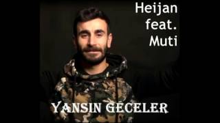 Heijan Yansın Geceler