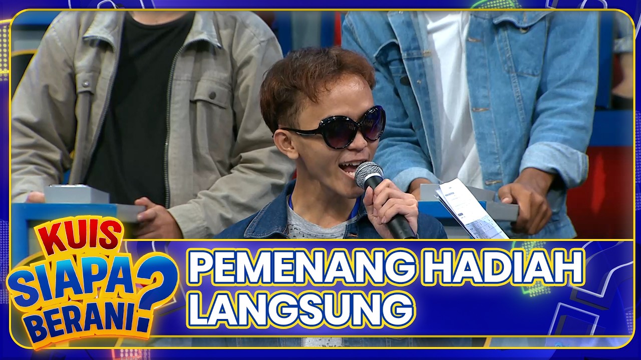 PEMENANG HADIAH LANGSUNG | KUIS SIAPA BERANI | EPS.40 (4/7)