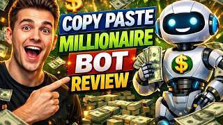 Copy Paste Millionaire Bot Review 🔥Legit or Scam? Real Results!