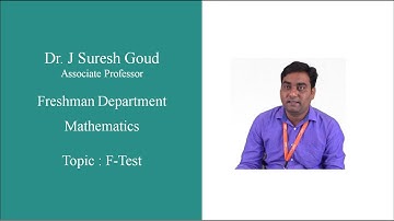 F-Test  by Dr. J Suresh Goud | Probability and Statistics | IARE