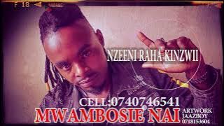 NZEENI RAHA KINZWII-MWAMBOSIE NAI