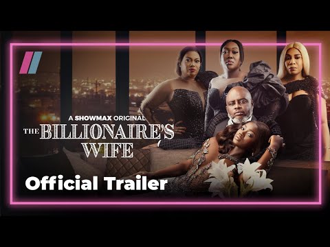 Launch Trailer | The Billionaire's Wife | Only on Showmax.