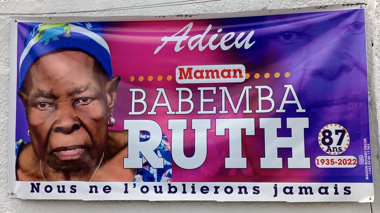 Maman Ruth Hommage à Maman BABEMBA Ruth 💔😭😭💔 Que son âme repose en paix - YouTube