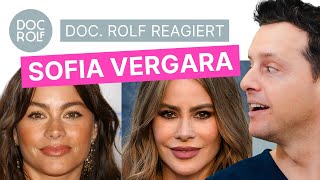 SOFIA VERGARA im SCHÖNHEITSWAHN - doc.rolf reagiert