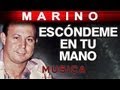 Marino - Escondeme En Tu Mano (musica)