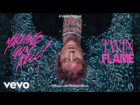 Machine Gun Kelly - twin flame (Official Live Performance) | Vevo