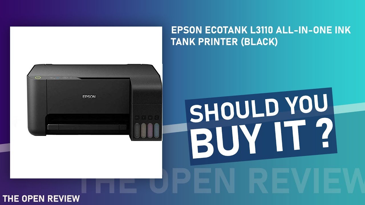 Epson EcoTank L3110 All-in-One Ink Tank Printer (Black) - YouTube