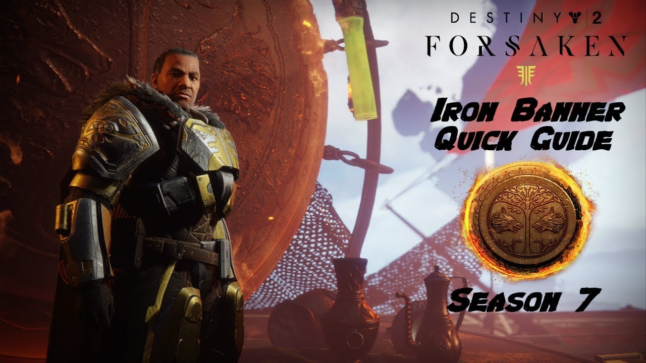 Iron Banner Season 7 Quick Guide