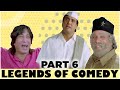Legends of Comedy - Part 6 | 90's Comedy | Govinda | Paresh Rawal | Kader Khan | Shakti Kapoor